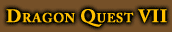 Dragon Quest VII