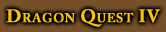 Dragon Quest IV