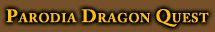 Parodia Dragon Quest