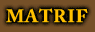 Matrif Matrif