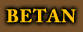 Betan Betan