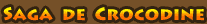 Saga de Crocodine Saga de Crocodine