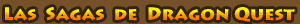 Las sagas de Dragon Quest